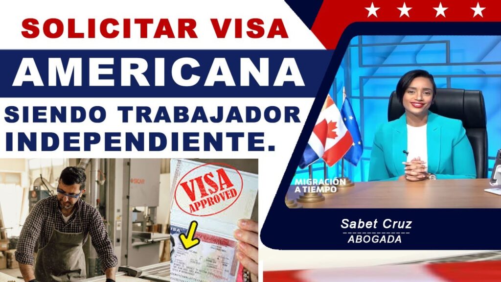 Requisitos para visas de trabajo independiente 1 requisitos para visas de trabajo independiente